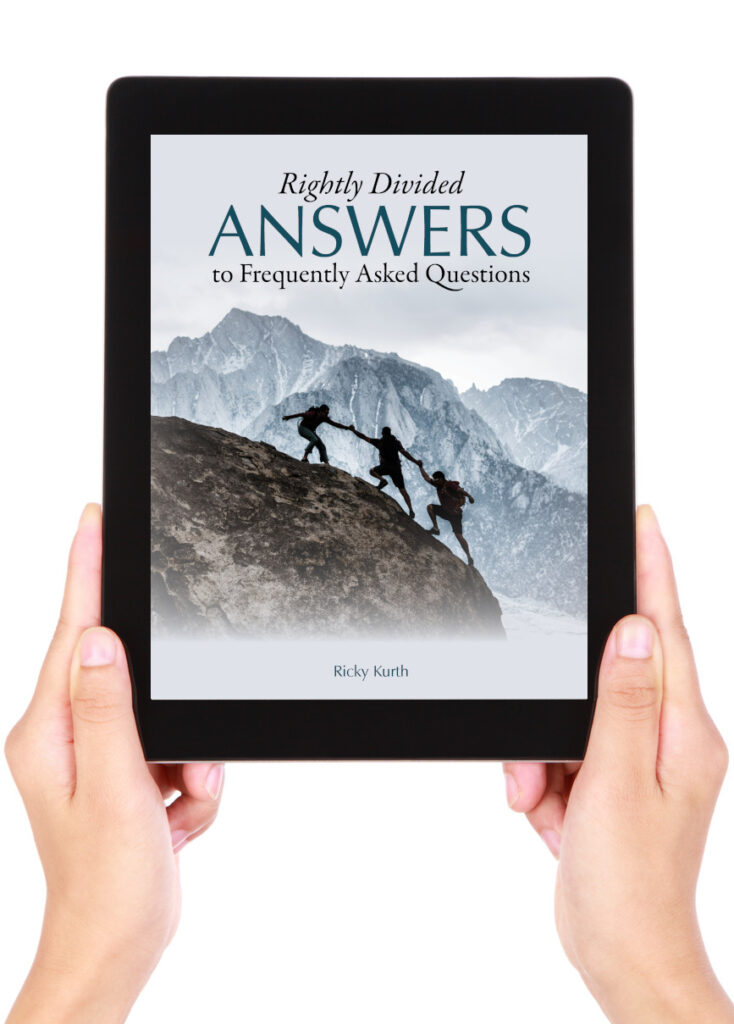 Question. Answer Ebook eBook: Rightly Divided Answers to Frequently Asked Questions – Berean ...