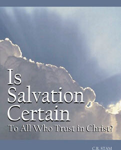 Booklet: Is Salvation Certain?