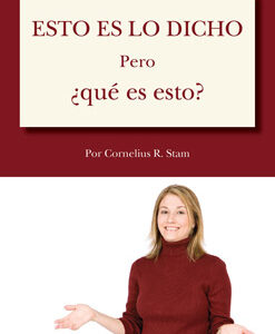 Spanish Booklet: Esto Es Lo Dicho -- Pero ¿Qué Es Esto? (This Is That -- But What Is This?)