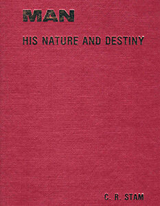 Hardcover: Man -- His Nature and Destiny