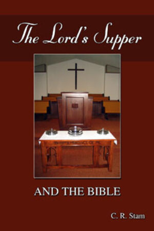 Paperback: The Lord's Supper and the Bible